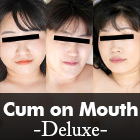 Cum-in-Mouth : Deluxe (Muramura-030124_1086) sample image 3